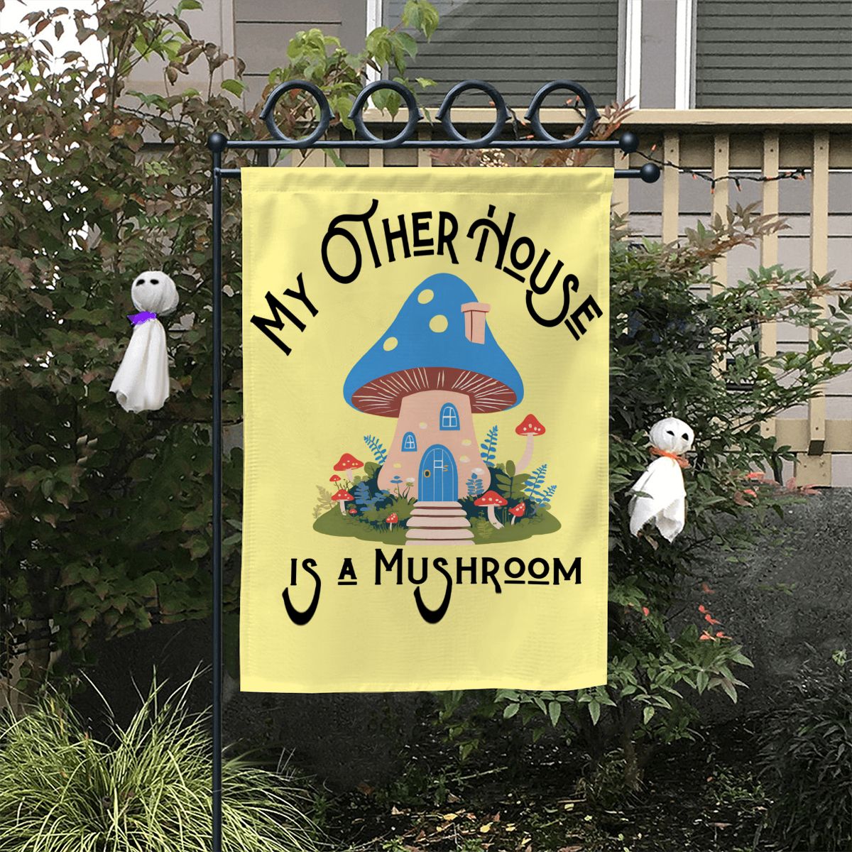 My Other House Is a Mushroom Cute Mushroom Garden Flag – Whimsical Yellow Outdoor Decor